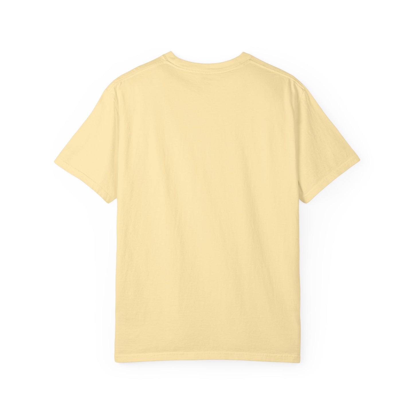 Unisex Garment-Dyed T-Shirt with Thoughtful Message | Casual Wear, Gift for Friends, Everyday Style, Graphic Tee, Philosophy Clothing