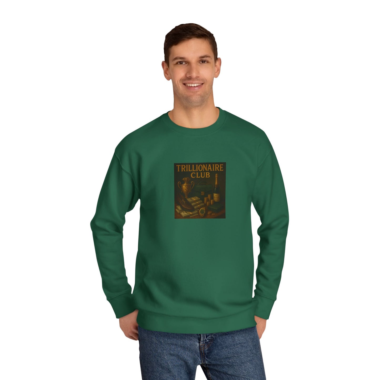 Trillionaire Club Unisex Crew Sweatshirt - Cozy Green Pullover for Inspired Dreamers