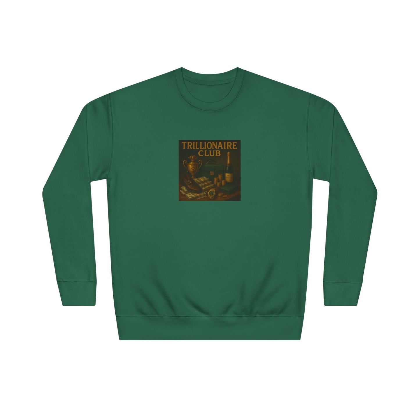 Trillionaire Club Unisex Crew Sweatshirt - Cozy Green Pullover for Inspired Dreamers