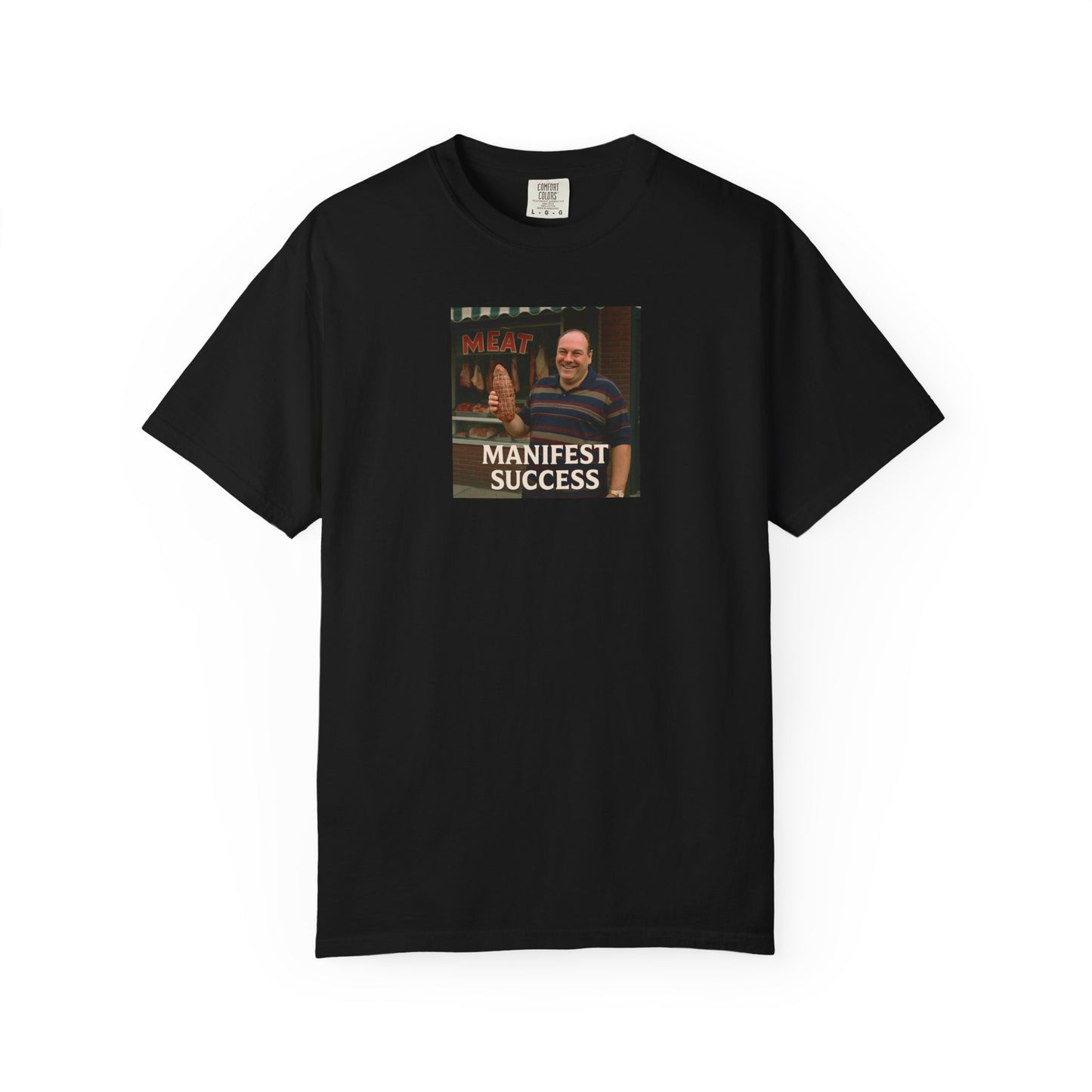 Manifest Success Unisex Garment-Dyed T-Shirt